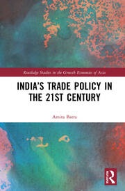 Book cover: India’s Trade Policy in the 21st Century