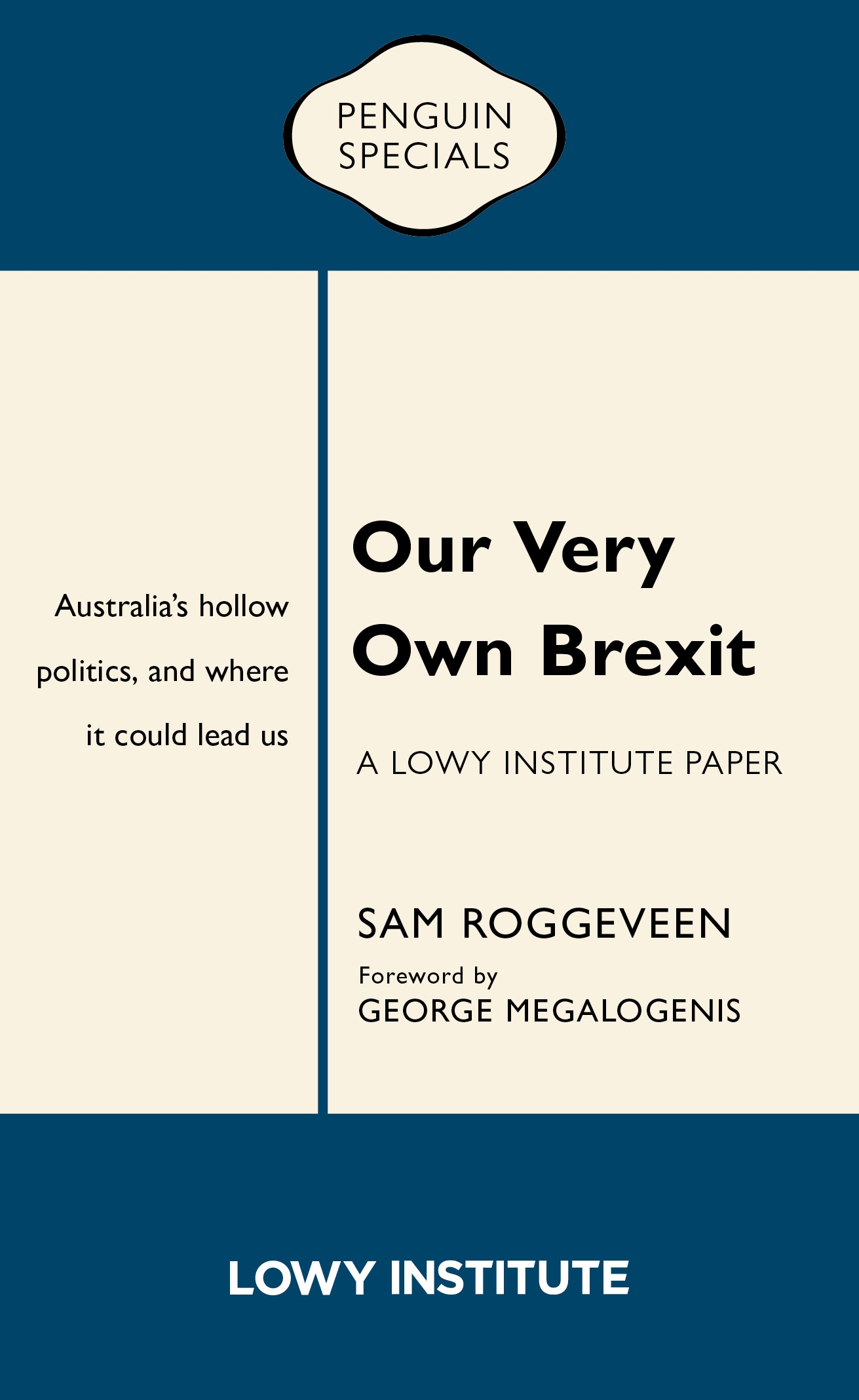 Book cover: Our Very Own Brexit: Australia’s Hollow Politics and Where It Could Lead Us