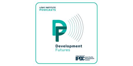 Development Futures: Pat Conroy MP on Australia’s new international development policy 