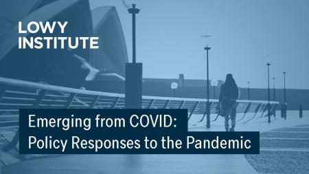 Emerging From COVID: Policy Responses To The Pandemic