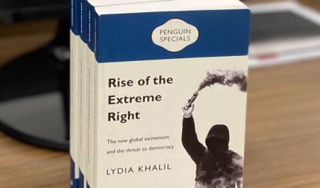 Rise of the Extreme Right – The new global extremism and the threat to democracy